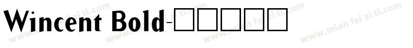 Wincent Bold字体转换
